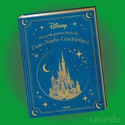 DISNEY: DAS GROSSE GOLDENE BUCH DER GUTE-NACHT-GESCHICHTEN | Vorlesebuch