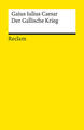 Der Gallische Krieg | Gaius Iulius Caesar, Caesar | 1986 | deutsch