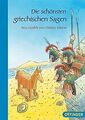 Die schönsten griechischen Sagen: Neu erzählt von Dimite... | Buch | Zustand gut