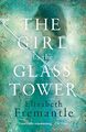 The Girl in the Glass Tower by Fremantle, E C 0718180461 FREE Shipping