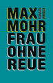 Max Mohr | Frau ohne Reue | Taschenbuch | Deutsch (2024) | 224 S. | Wallstein