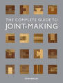 Kompletter Leitfaden zum Joint-Making, The, John Bullar