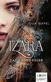 Izara: Das ewige Feuer von Dippel, Julia | Buch | Zustand sehr gut