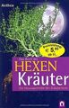 Das Buch der Hexenkräuter. Die Hausapotheke der Kräuterh... | Buch | Zustand gut