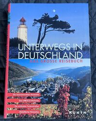 UNTERWEGS IN DEUTSCHLAND - DAS GROSSE REISEBUCH