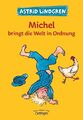 Michel aus Lönneberga 3. Michel bringt die Welt in Ordnung