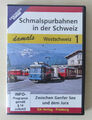 DVD - Schmalspurbahnen in der Schweiz-Westschweiz 1 - damals - EISENBAHN KURIER