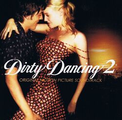 DIRTY DANCING 2 Soundtrack CD OST NEU Black Eyed Peas Mya Aguilera