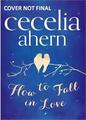 How to Fall in Love von Cecelia Ahern (2014, Taschenbuch)