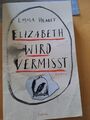 Elizabeth wird vermisst: Roman von Healey, Emma | Buch 