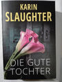 Die gute Tochter von Karin Slaughter (2021, Taschenbuch)