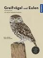 Greifvögel und Eulen von Paul Böhre (Gebundene Ausgabe) NEU und OVP