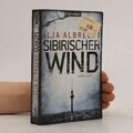 Sibirischer Wind  |  Ilja Albrecht