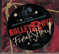 BULLET BOYS - FREAK SHOW - 1991 SEALED U.S. CD Limited Edition DIGISCOPE - NEW!