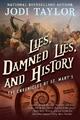 Jodi Taylor Lies, Damned Lies, and History (Taschenbuch)