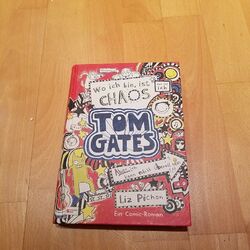 Wo ich bin, ist Chaos - aber ich kann nicht überall sein / Tom Gates Bd.1 von L…