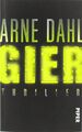 Arne Dahl - Gier: Thriller, Gebunden, Piper Verlag, Krimi