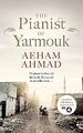 Der Pianist von Yarmouk, Ahmad, Aeham, gebraucht; sehr gutes Buch