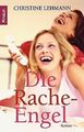 Die Racheengel von Christine Lehmann | Buch | Zustand gut