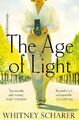 The Age of Light | Whitney Scharer | Taschenbuch | B-format paperback | 384 S.