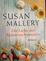 Die Liebe der Sonnenschwestern    Roman von Susan Mallery