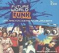 Future World Funk 1 von Various | CD | Zustand gut