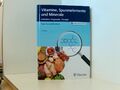 Vitamine, Spurenelemente und Minerale Indikation, Diagnostik, Therapie Biesalski