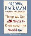 Dinge, die mein Sohn über die Welt wissen muss von Fredrik Backman (Englisch) Kompakt