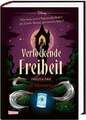 Disney. Twisted Tales: Verlockende Freiheit (Rapunzel): Was wäre, wenn Buch