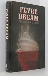 Fevre Dream by George R. R. Martin - 1st/1st Poseidon Press 1982 Fine Hardback