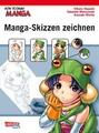 How To Draw Manga: Manga-Skizzen zeichnen von Hikaru Hayashi (2010, Taschenbuch)