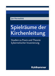 Spielräume der Kirchenleitung von Jan Hermelink