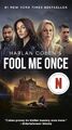 Fool Me Once (Netflix Tie-In): A Novel, Coben, Harlan