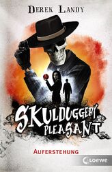 Skulduggery Pleasant (Band 10) - Auferstehung Derek Landy Taschenbuch 512 S.