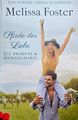 Melissa Foster - Pfade der Liebe - Die Bradens & Montgomerys - Band 3