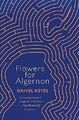 Flowers For Algernon: A Modern Literary Classic by Keyes, Daniel 1474605737