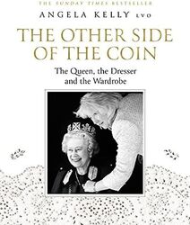 The Other Side of the Coin: The Queen, the Dresser and the Wardrobe