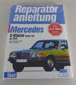 Reparaturanleitung Mercedes S-Klasse W 116 - 280 SE 350 SE 450 SE - ab BJ 1972