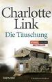 Die Täuschung von Charlotte Link (2009, Taschenbuch)