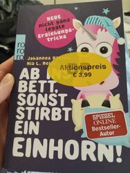 Ab ins Bett, sonst stirbt ein Einhorn!: Neue nicht ganz ... | Buch | Zustand gut