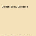 DuMont Extra, Gardasee