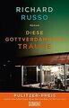 Diese gottverdammten Träume: Roman von Russo, Richard | Buch | Zustand gut