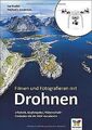 Filmen und Fotografieren mit Drohnen: Technik, Kauf... | Buch | Zustand sehr gut