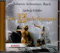 Ludwig Güttler - Die Bach- Trompete CD - GEBRAUCHT