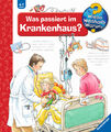 Wieso Weshalb Warum Was passiert im Krankenhaus 4-7 Jahre Bilderbuch + BONUS