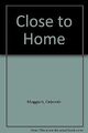 Close to Home von Deborah Moggach | Buch | Zustand gut