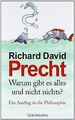 Warum gibt es alles und nicht nichts?: Ein Ausflug ... | Buch | Zustand sehr gut