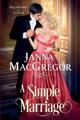 Janna MacGregor A Simple Marriage (Taschenbuch) Millionaires of Mayfair