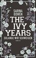 The Ivy Years - Solange wir schweigen (Ivy-Years-... | Buch | Zustand akzeptabel