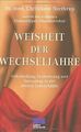 Weisheit der Wechseljahre: Selbstheilung, Veränderung un... | Buch | Zustand gut